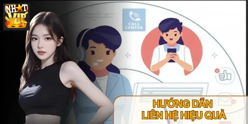 Chuẩn bị đúng thông tin trước khi liên hệ hỗ trợ Nhatvip