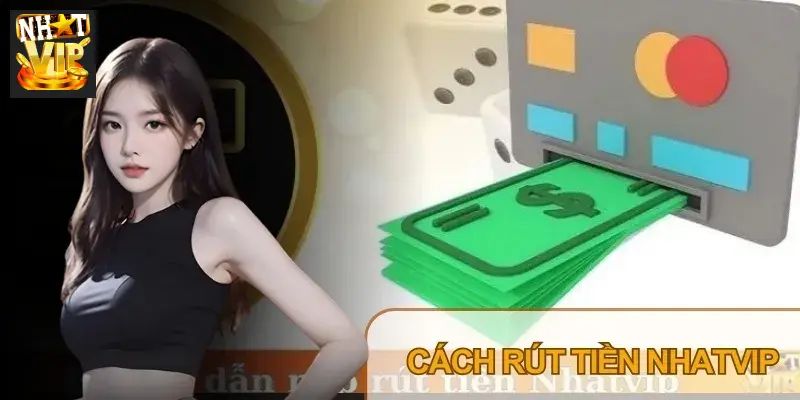 Giao diện kiểm tra điều kiện rút tiền Nhatvip